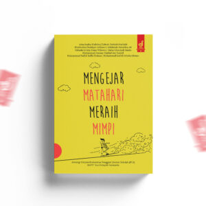 Mengejar Matahari Meraih Mimpi