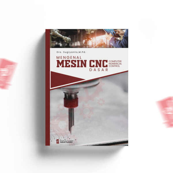 Mengenal Mesin CNC Dasar