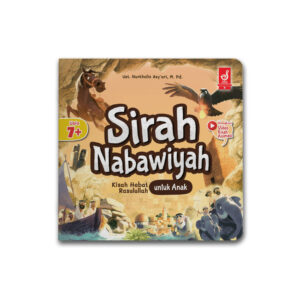 Sirah Nabawiyah Untuk Anak (7 Tahun)